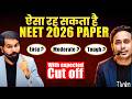 NEET 2026 Paper Difficulty Level With Expected Cut Off Nta Neet2026 Toughpaper NEET 2026 Paper Difficulty Level With Expected Cut Off Nta Neet2026 Toughpaper