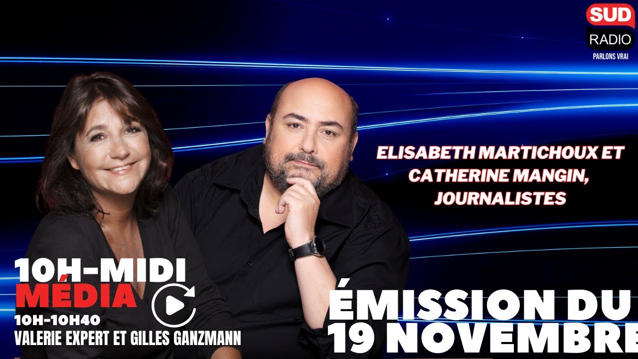 Elisabeth Martichoux et Catherine Mangin sont les invités de l'Émission média du 19 novembre 2024