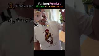 Ranking Funniest Father Son Moments 😭
