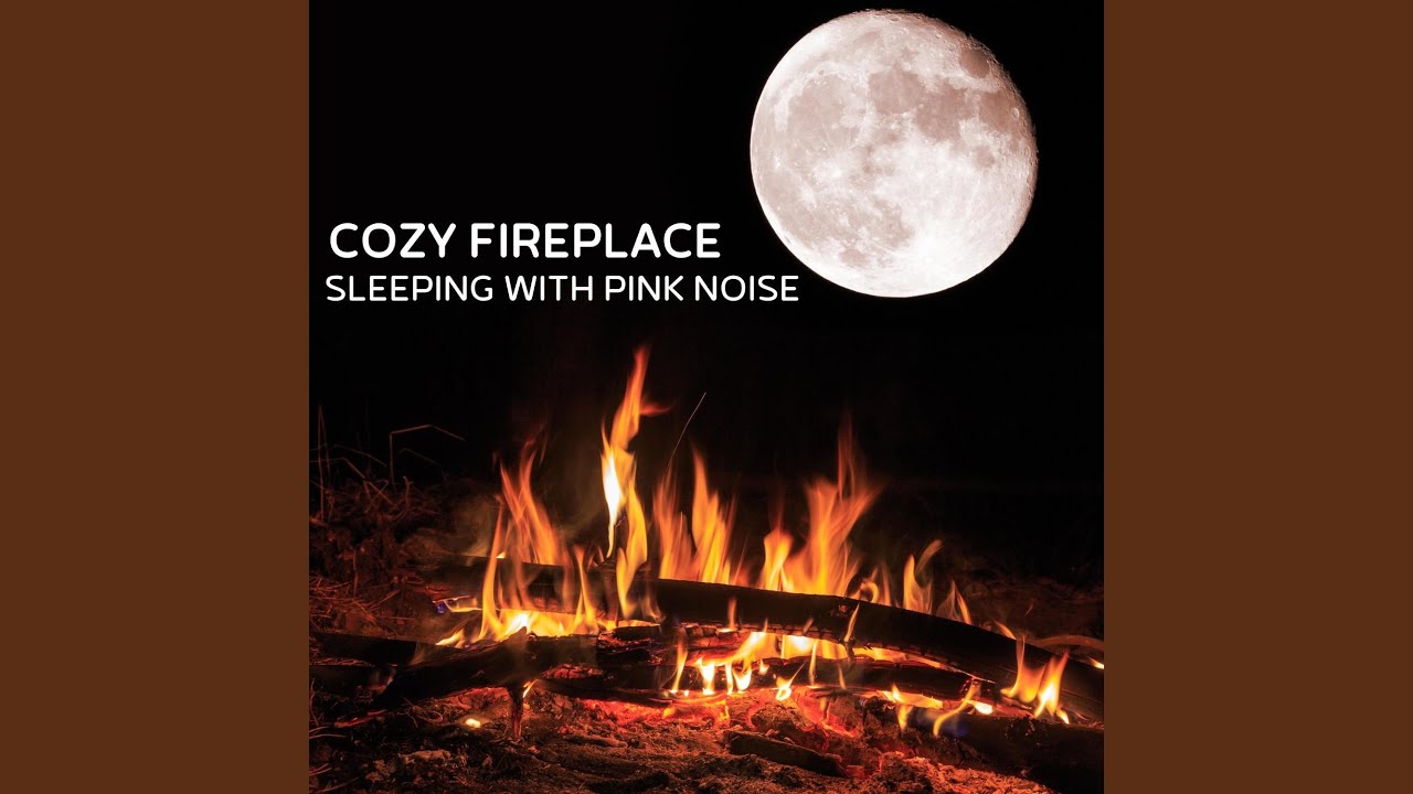 Tonton Pink Noise, Calm Fireplace Sound (Loopable) di YouTube