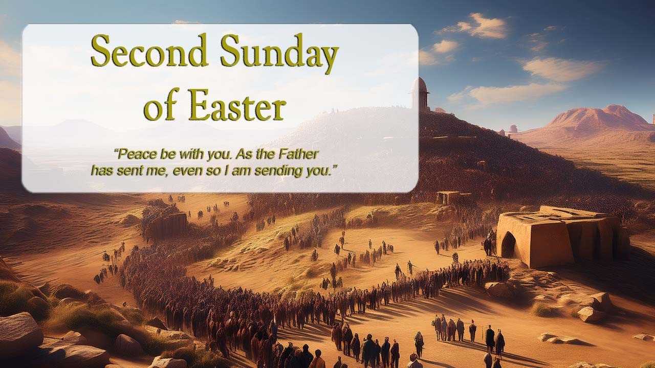 Second Sunday of Easter - April 12th, 2026