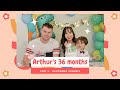 [V35P2] Arthur 36 tháng tuổi - Tổ chức sinh nhật ở nhà (P1)