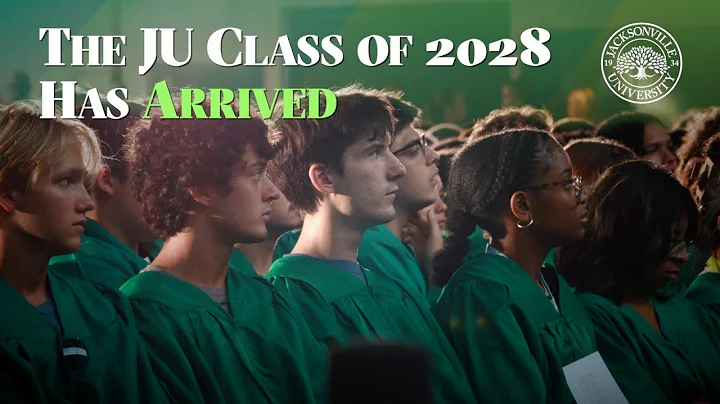 The Jacksonville University Class of 2028 Has Arrived