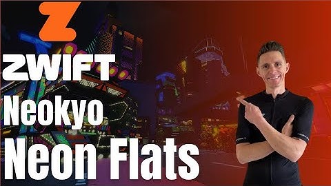 Zwift Recon // Neokyo // Neon Flats ZRL