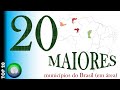 20 Maiores municípios do Brasil, em extensão territorial