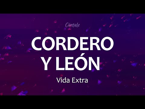C0209 CORDERO Y EL LEÓN - Vida Extra (Letra)