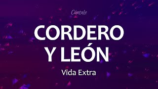 Video thumbnail of "C0209 CORDERO Y EL LEÓN - Vida Extra (Letra)"