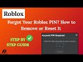 Forgot Your Roblox PIN? How to Remove or Reset It (Easy Fix)