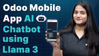 How Odoo Mobile AI Chatbot boost Productivity?