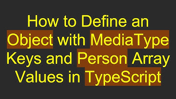 How to Define an Object with MediaType Keys and Person Array Values in TypeScript