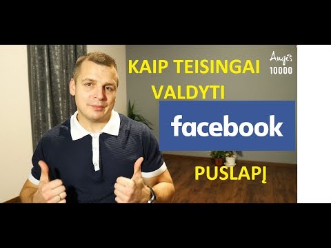 Video: Kaip galiu padidinti savo Facebook puslapį nemokėdamas?