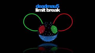 deadmau5 - Limit Break