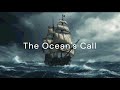 The Ocean’s Call – Fantasy Sea Shanties Inspired by D&amp;D
