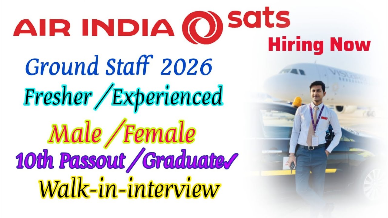 🔥Air India sats Hiring 12th Passout & Graduate Candidate | Ground staff ...