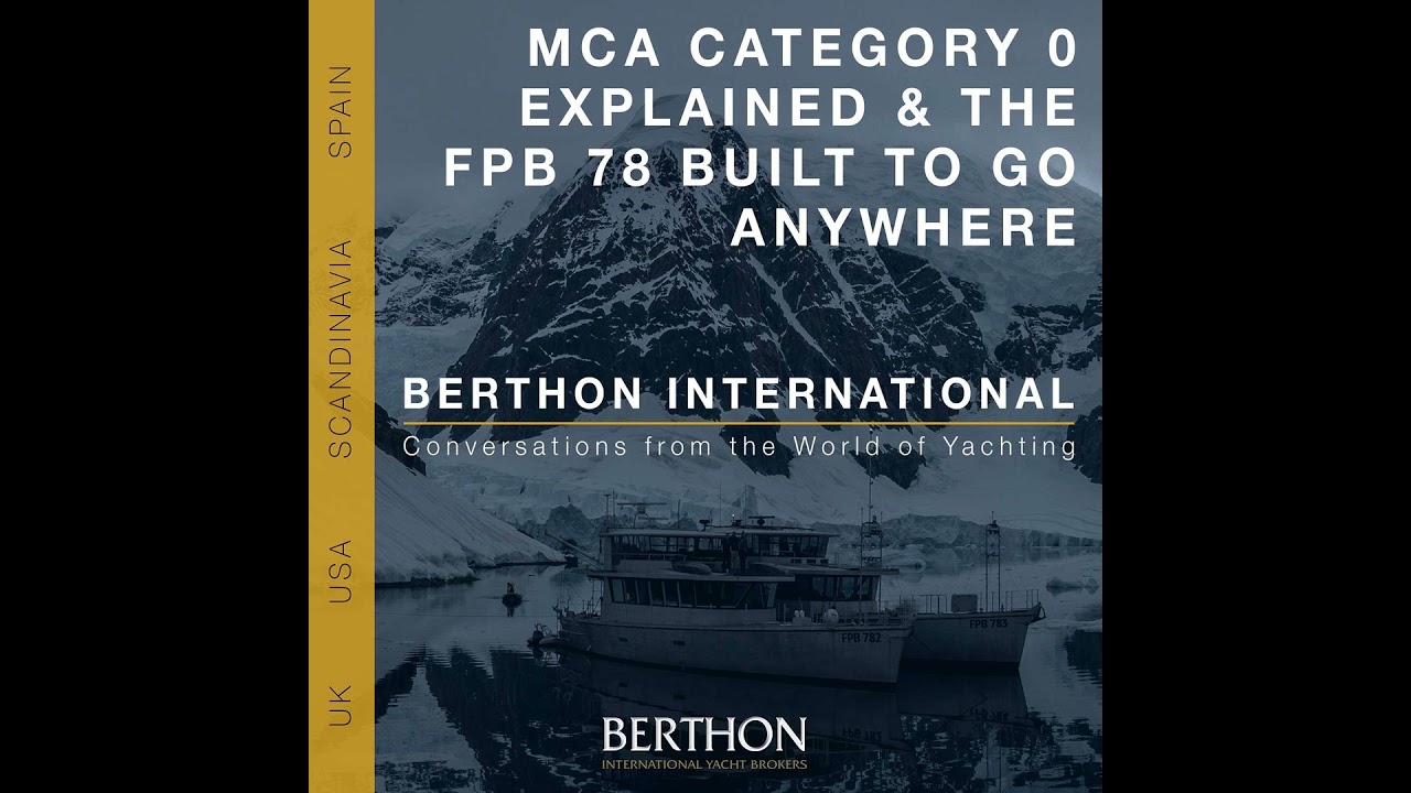 ⁣15. MCA Category 0 Explained: The Story Behind Grey Wolf II, the FPB 78 Built to Go Anywhere - Be...
