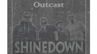 Shinedown - Outcast (Lyrics)