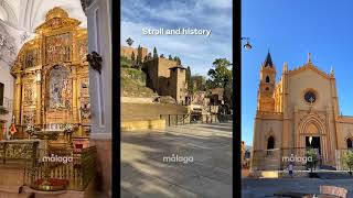 El patrimonio de la ciudad de Málaga