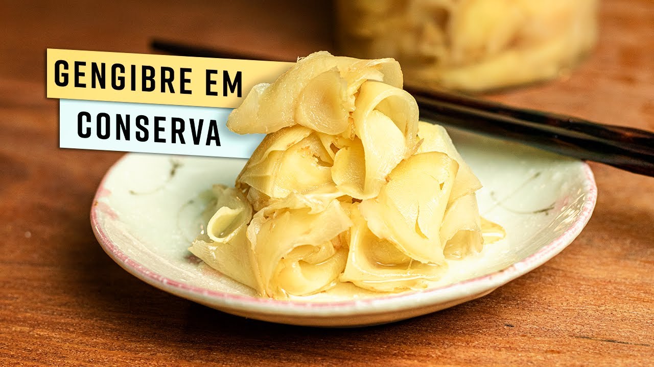 CONSERVA DE GENGIBRE DE RODIZIO JAPONÊS | GOHANCOOK