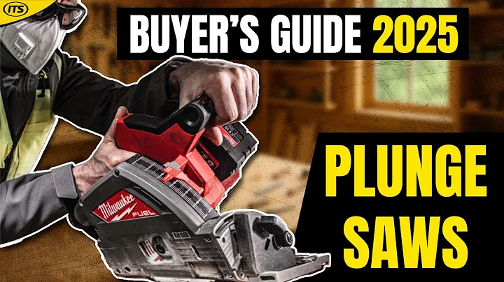 Which Plunge Saw to Buy in 2025?