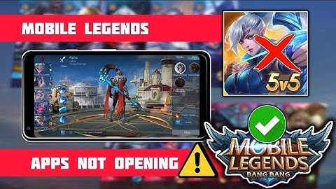 How To Fix Mobile Legends Game Not Open Problem Android