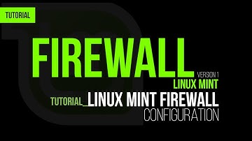 Linux: Linux Mint Firewall Turn on and Configure
