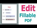 How to edit a fillable pdf document using  Foxit PhantomPDF