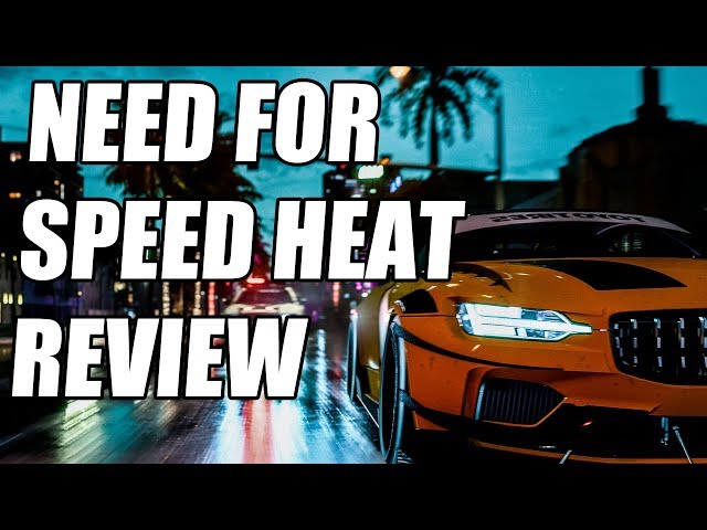 Need for Speed Heat REVIEW — The Nobeds