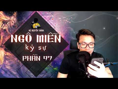 Video SỬ LƯU HÀNH GIẢ - Phần 97 | Ngô Miễn ký sự | MC Nguyễn... - youtube
