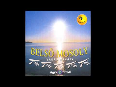 Belső mosoly – 02/04 – Belső mosoly meditáció