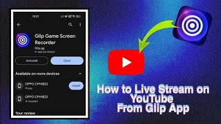 Glip App Full Tutorial For Live Stream on YouTube Shorts Stream or Long Stream Explain in Hindi screenshot 4