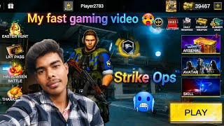 My Fast Gaming Video L Strike Ops