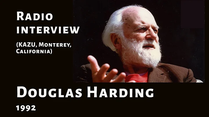 1992 radio interview with Douglas Harding