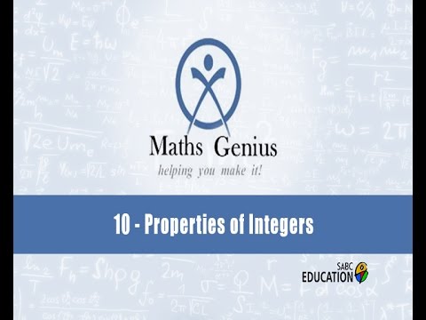 Maths Genius: Episode 10 - Properties of Intergers