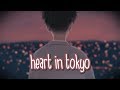 Nightcore - heart in tokyo || Lyrics