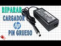 Reparación de cargador HP de pin fino y conector grueso
