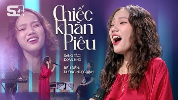 Chiếc Khăn Piêu - Dương Ngọc Ánh | St: Doãn Nho