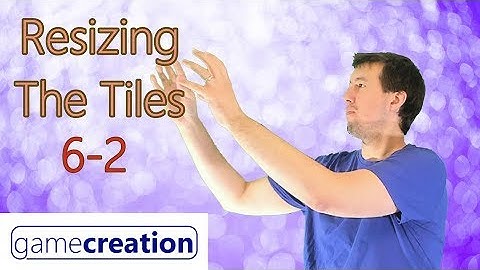 Resizing The Tiles - Clickteam Fusion 2.5