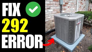 Lennox Error Code 292 - How To Fix