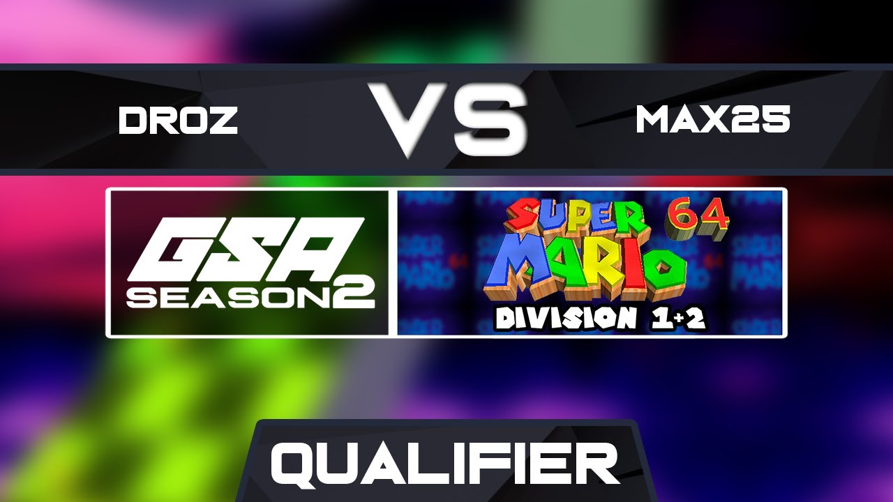 droz vs max25 | Group Stage | GSA SM64 70 Star Speedrun League Season 2 Qualifier