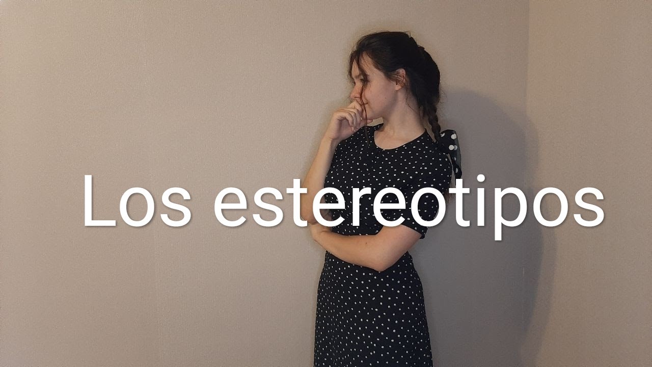 ¿Los estereotipos es una cosa mala? // Las palabras españolas en el idioma ruso