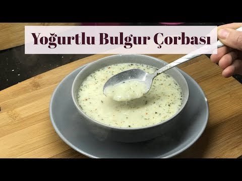 Yoğurtlu Bulgur Çorbası – Naciye Kesici – Yemek Tarifleri