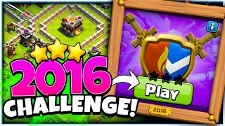 HOW TO 3 STAR THE 2016 CHALLENGE | 10 Years of Clash - Clash of Clans