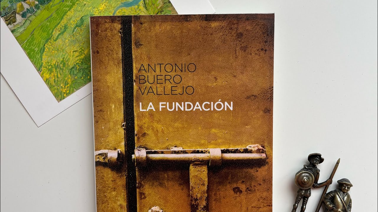 Comentario 📕La fundación, Antonio Buero Vallejo. 1974. - YouTube