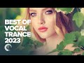 BEST OF VOCAL TRANCE 2023 [FULL ALBUM]