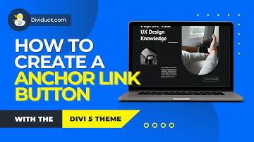 How to Add Anchor Links in Divi 5 (Button to Section Scroll Guide)