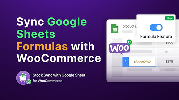 How to Sync Google Sheets Formulas with WooCommerce - WooComemrce Stock Sync with Google Sheets