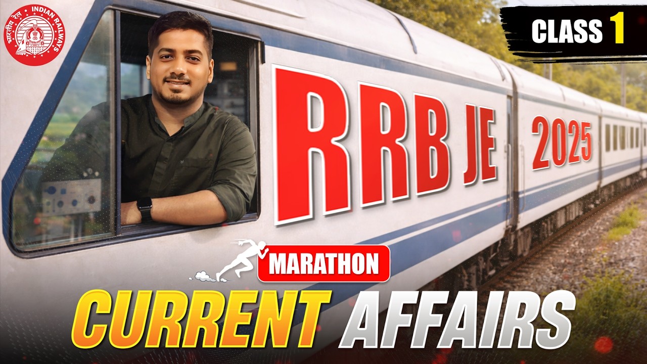 CURRENT AFFAIRS (FREE) | Class 1 | RRB JE 2025 | By Rishabh Sir (A.E ...