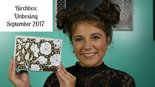 September 2017  Birchbox|| Unboxing