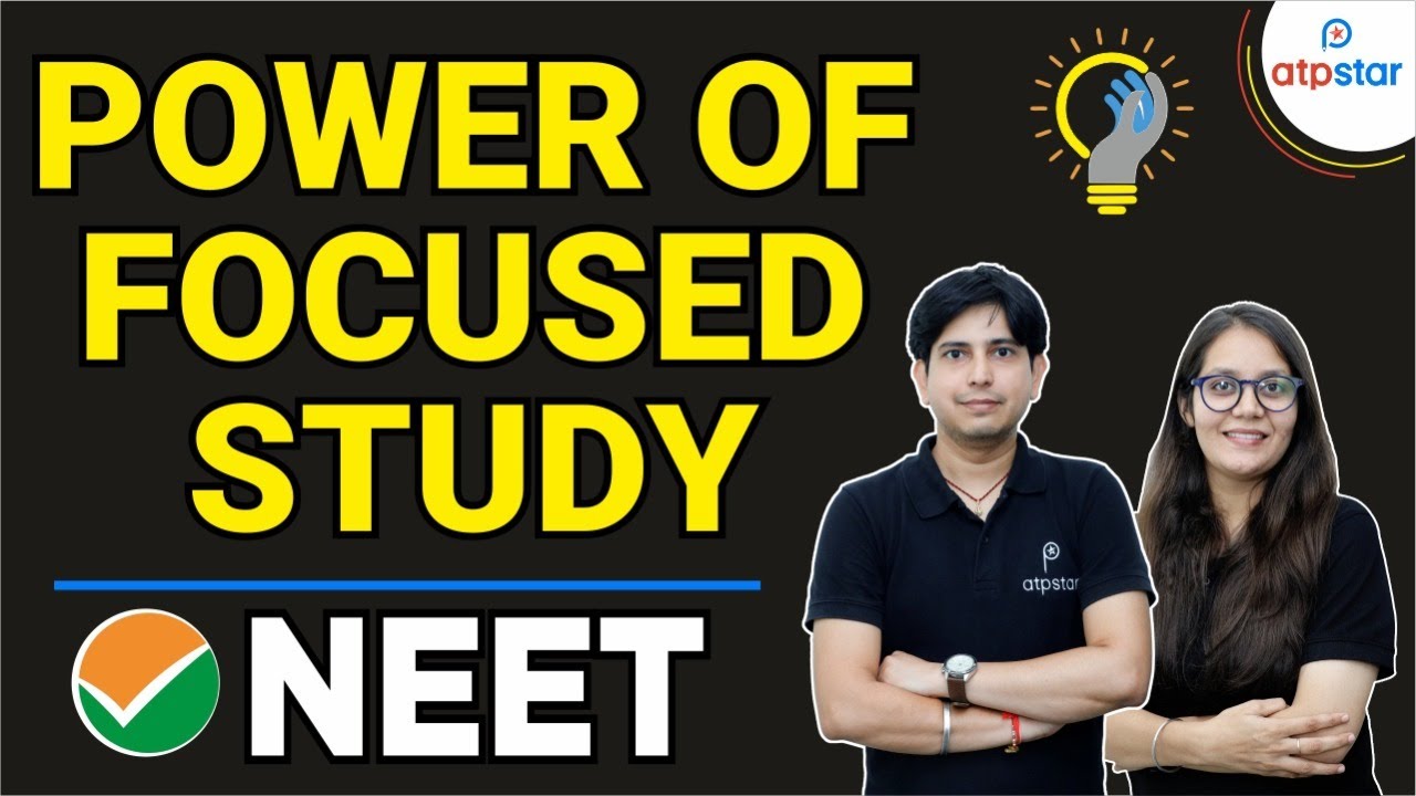 Power of focused mind | Super Strategy for NEET | ATP STAR