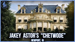 How the Astors Lived Large During the Great Depression | Chetwode in Newport